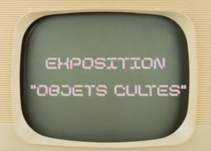 Expo objets cultes UDAF 93